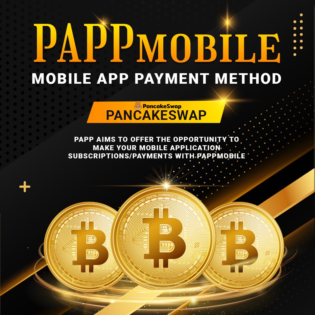PappayOfficial's tweet photo. $PAPP Aims to offer the opportunity to make your mobile application subscriptions/payments with PAPPmobile π
π https://t.co/EqR7v5nwDf
#PAPP #app #token #newtoken #pappmobile #pancake #btcΒ #uniswap #vanchat #elongate #Coinmarketcap #CoinGecko #MOON #BNBΒ #HODL #PancakeSwap https://t.co/bYfcsuQzwi