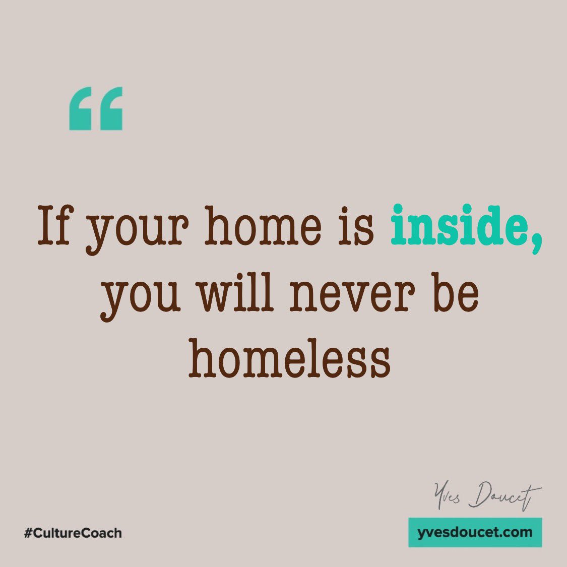 Where or with who is your home, are you there? Are you part of that list?  Once we make our home inside we will never be alone, abandoned or without love. #loveyourself #bepartofthelegacy #awakening