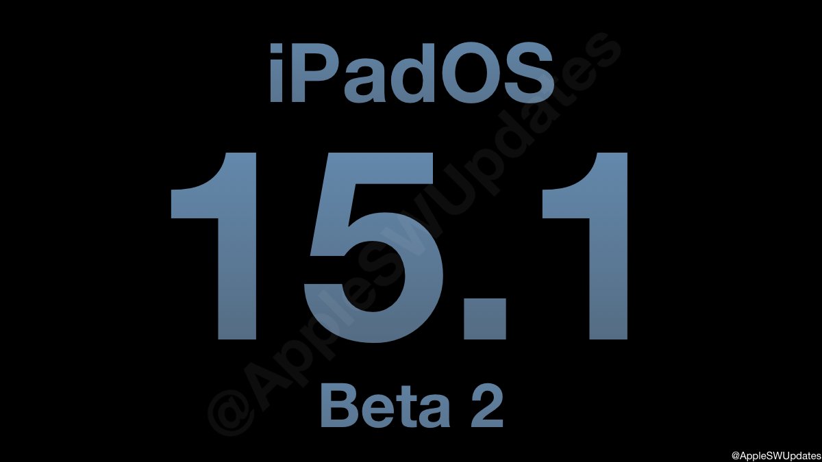 iSWUpdates's tweet photo. iPadOS 15.1 Dev Beta 2 (19B5052f) has been released. #iPadOS151 #iPadOS151DevBeta2 #iPadOS151Beta2 https://t.co/leIehUxzew