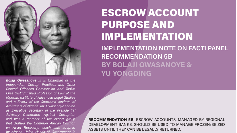 Panel members wrote implementation notes to guide #FinancialIntegrity progress:

Bolaji Owasanoye (@ICPC_PE) &amp; Yu Yongding propose how to use escrow accounts at development banks to manage recovered assets before their return.
factipanel.org/documents/impl…