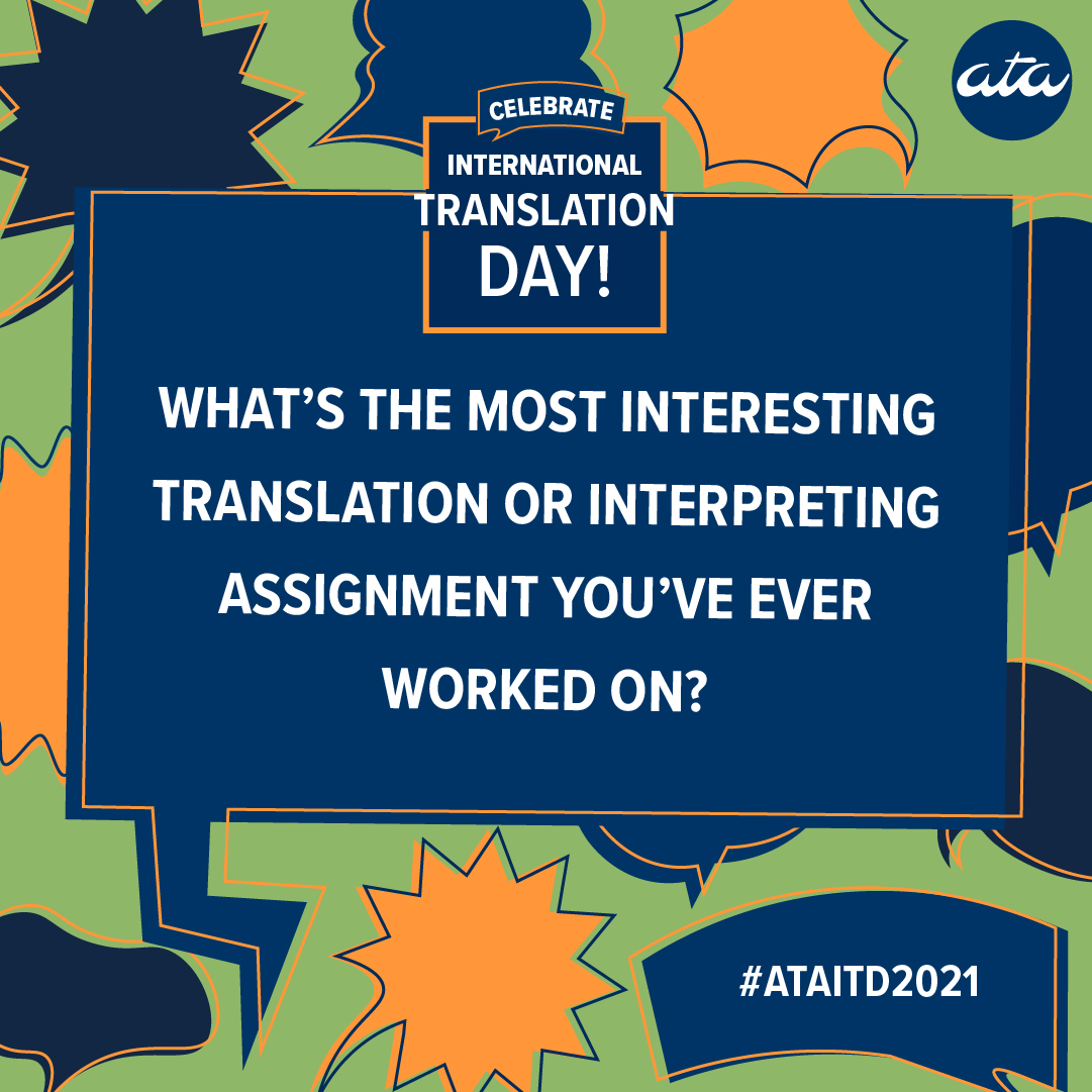 atanet's tweet photo. Retweet to tell your followers about an interesting translation or interpreting assignment you’ve worked on. #ataitd2021 #xl8 #1nt: https://t.co/zFh58JtVCt