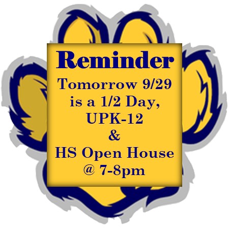 MWCSDTweets's tweet image. Reminder! 

Tomorrow 9/29 is a 1/2 Day, UPK-12. Times: UPK-5 @11:50am, 6-12 @11:05am
&amp;amp;
HS Open House @ 7-8pm
Junior and Senior parents are encouraged to attend the financial-aid meeting at 6pm.