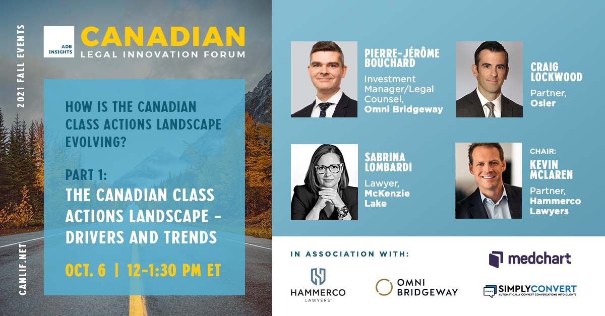 On October 6th PJ Bouchard joins Craig Lockwood, Sabrina Lombardi and Kevin McLaren to review the key drivers and trends in class actions in Canada.

Register here: us02web.zoom.us/webinar/regist…