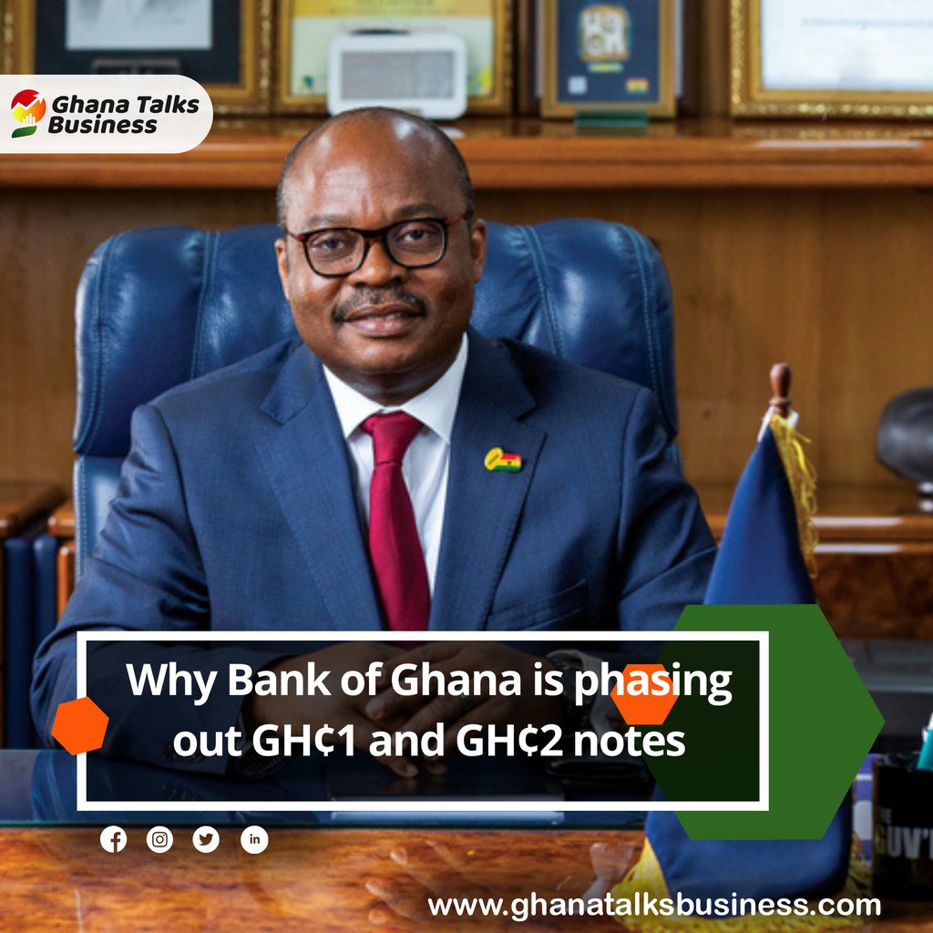 On Monday, September 27, The Bank of Ghana Governor, Dr. Ernest Addison announced plans to phase out the GH¢1 and GH¢2 notes from circulation. Click the link below to find out why. 
buff.ly/3AQJM2m

#ghana #currency