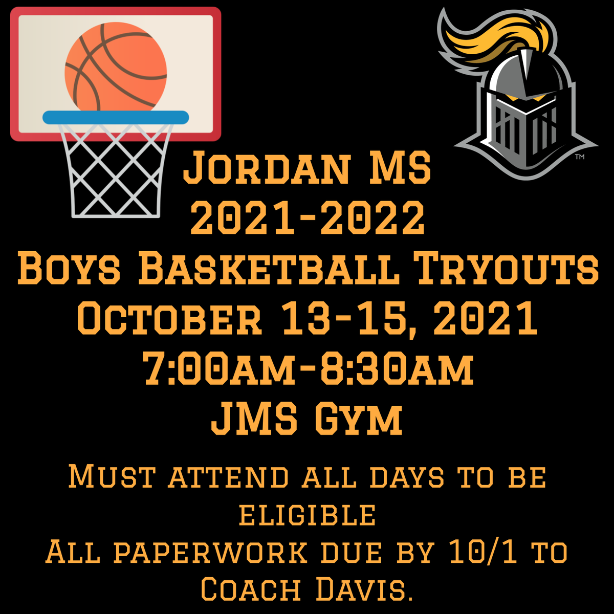 jordanmsgcps's tweet photo. #JMSBlackKnight Boys Basketball Tryouts are fast approaching. Make sure you have all of your signed paperwork to Coach Davis by 10/1. Packets can be picked up in the 7th &amp; 8th grade offices. #JMSBasketball #centralgwinnett #gcps #UKnightedWeShine #BlackKnightBasketball https://t.co/oN9yUUuzhZ