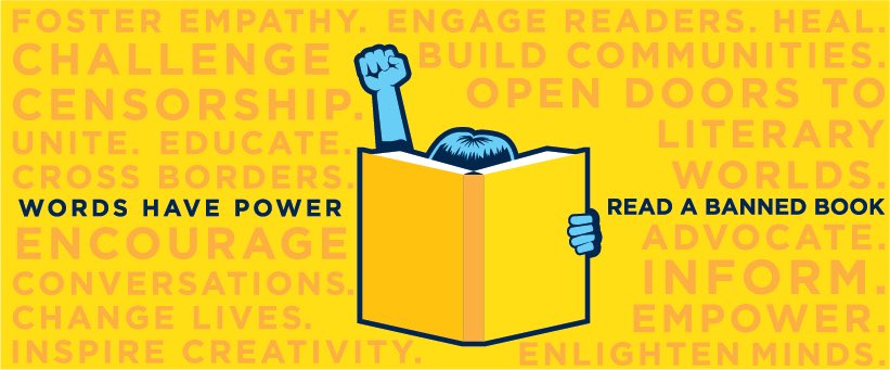 dakotalib's tweet image. Words have power. 
Read a Banned book. #BannedBooksWeek