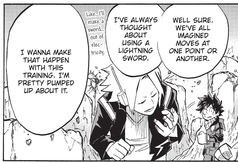 Kaminari always wanted to do that. 