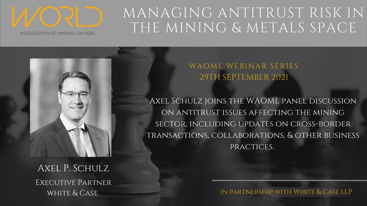 WA0ML's tweet photo. 29 Sept: WAOML Webinar Series - in partnership with White &amp; Case -   Antitrust in the Mining Sector - addressing recent mining M&amp;As, JVs, global cartel investigations, &amp; more from a panel of industry experts. Free registration: https://t.co/40lppW2914
@WhiteCase https://t.co/9FP78cbWXp