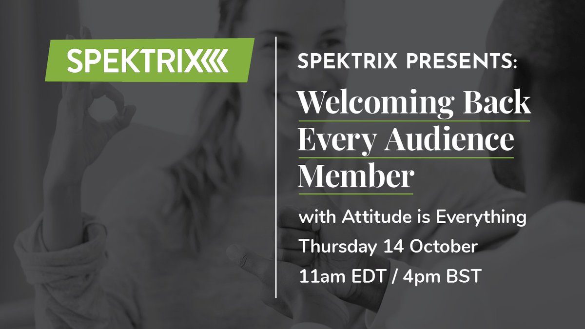 spektrix's tweet photo. Are you ready to welcome back every audience member? Join us for the next event in the Spektrix Events series with @attitudetweets for guidance to be as welcoming as possible. Sign up today: https://t.co/2gdCKlpsBt https://t.co/S3lfVuwm9u