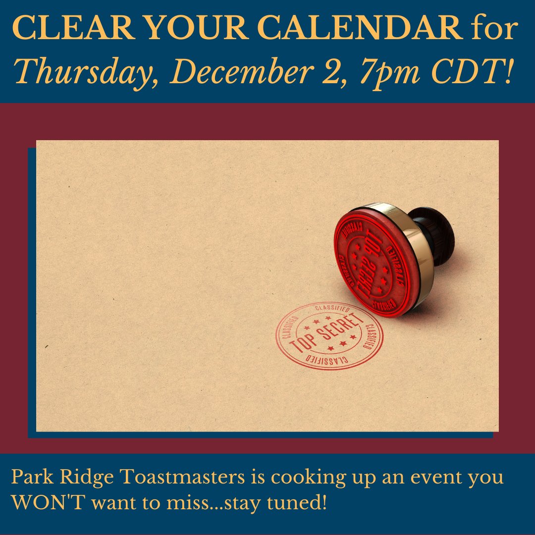parkridgetoasts's tweet photo. Park Ridge Toastmasters, spearheaded by member Ventsi, is working on an event that is sure to blow your mind!  We can't tell you exactly what it is just yet, but be sure to stayed tuned and keep Thursday, December 2nd open ;) https://t.co/o60UjwFfys