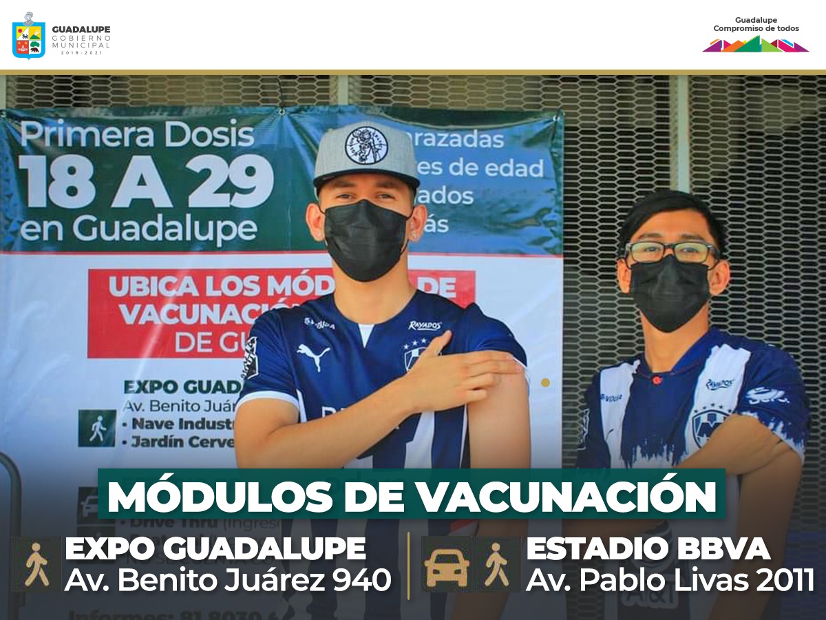 municipiodegpe's tweet photo. No lo dejes pasar, si tienes entre 18 y 29 años y vives en #GuadalupeNL, ¡este es tu momento de vacunarte contra el #Covid_19!
Son 4 módulos disponibles:
- 2 en Expo Guadalupe
- 2 en Estadio BBVA https://t.co/KyEMLQmwHB