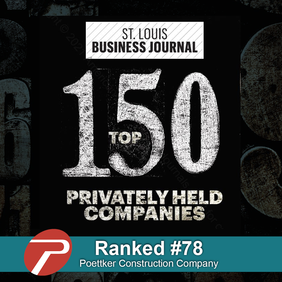 Poettker's tweet photo. Excited to move up the rankings to #78 on the St. Louis Business Journal's Top 150 Privately Held Companies list. 

#Top150 #PoettkerConstruction https://t.co/MweYc6Ozzo
