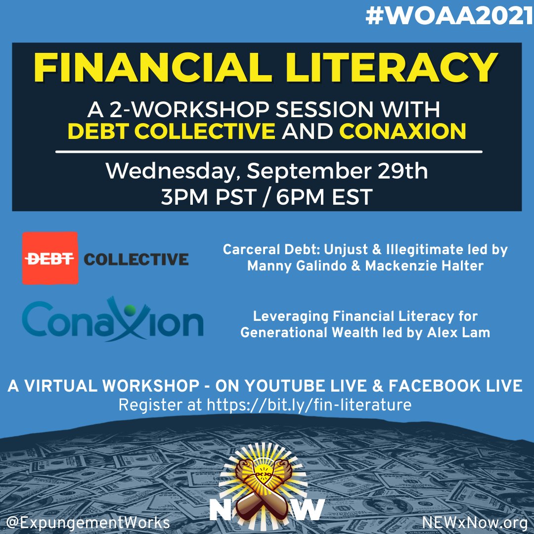 National Expungement Works (@expungementwork) on Twitter photo Understanding financial literacy is one of the greatest assets to our community and creating lasting legacy and wealth. Join us today at 3pm PST / 6pm EST for a free virtual 2-part workshop led by <a href="/Conaxion_Inc/">Conaxion Inc.</a> and The Debt Collective!
#WOAA2021 #NEWxNOW Understanding financial literacy is one of the greatest assets to our community and creating lasting legacy and wealth. Join us today at 3pm PST / 6pm EST for a free virtual 2-part workshop led by <a href="/Conaxion_Inc/">Conaxion Inc.</a> and The Debt Collective!
#WOAA2021 #NEWxNOW