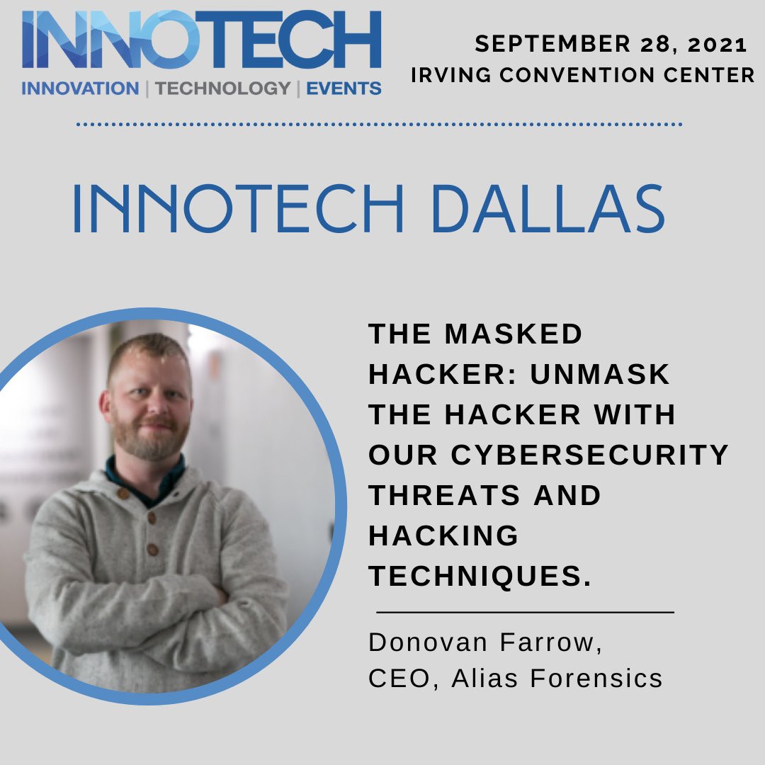 InnoTechDallas's tweet image. Join us for Donovan Farrow&apos;s session, &apos;The Masked Hacker: Unmask the hacker with our cybersecurity threats and hacking techniques.&apos; in Junior Ballroom C at 10:30am or tune into our Live Broadcast here: mediaopsevents.com/InnoTechDallas… #InnoTech #InnoTechDFW