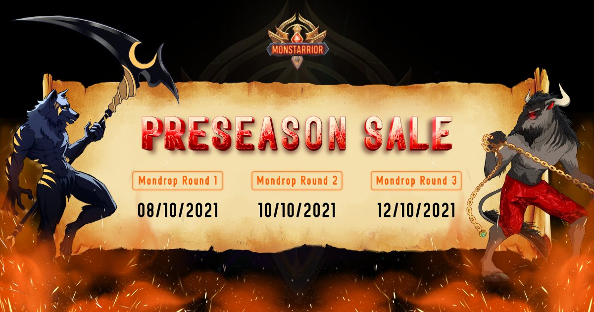 MONDROP - PRESEASON SALE 

Mondrop Round 1 on 8th Oct
Mondrop Round 2 on 10th Oct
Mondrop Round 3 on 12th Oct

(UTC time)

Read full:monstarrior.medium.com/mondrop-presea…

#monstarrior #nftgame #playtoearn #wax