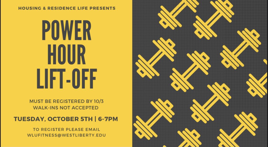 Power Hour Lift-Off! Tuesday October 5th from 6-7PM. Make sure to register by October 3rd by emailing: wlufitness@westliberty.edu. Hope to see you there! 🏋️