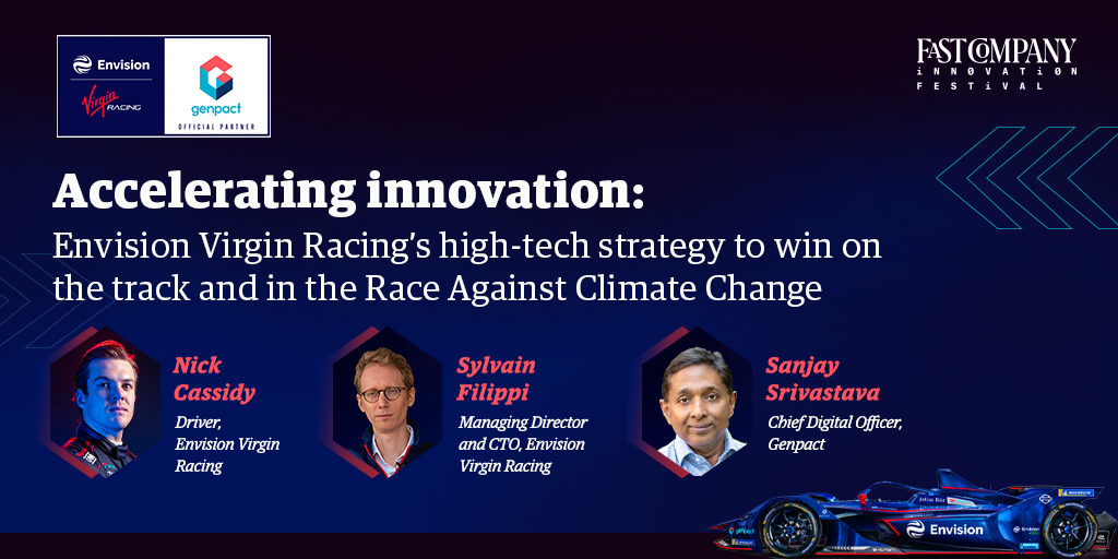 Tune to the @Fast Company Innovation Festival today at 2:45pmET to hear how @genpact is accelerating innovation and sustainability with @EnvisionVirgin Racing. ow.ly/YAjz50GfwJl #FCFestival