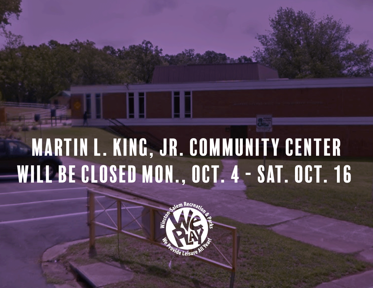 CityofWS's tweet photo. Martin L. King, Jr. Community Center will be closed to complete renovations and repairs between Monday, October 4th and re-open Saturday, October 16th.
#MLK #WinstonSaelm #RecnParks https://t.co/JxAu67uKDu