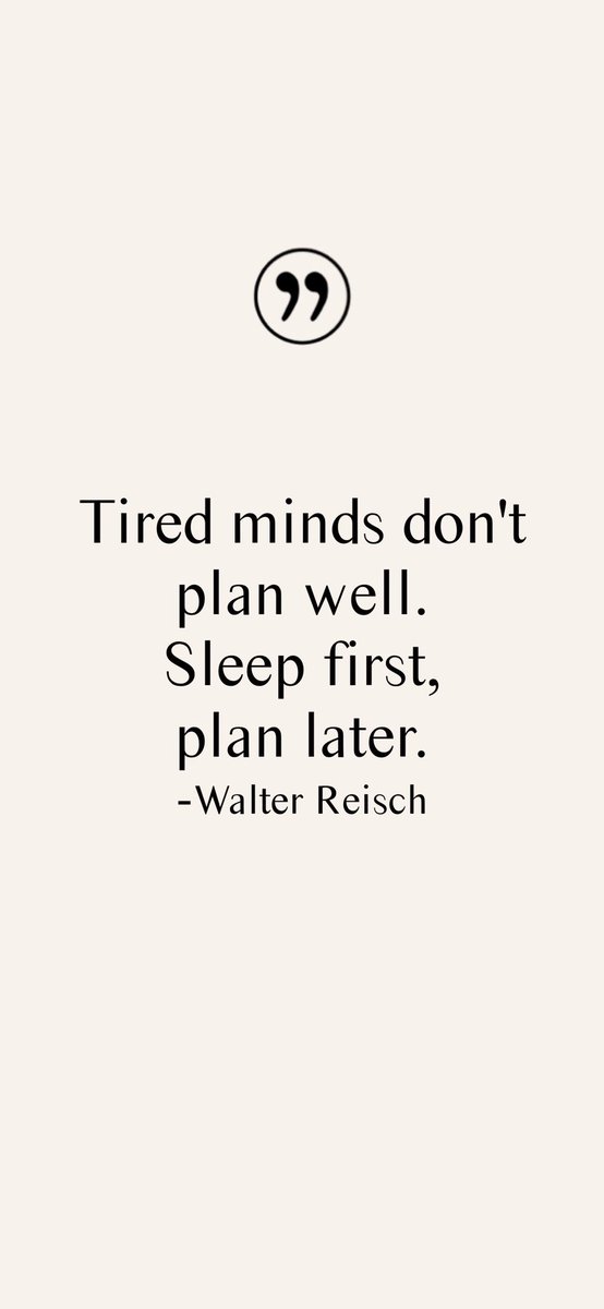 QuotesTaps's tweet photo. Tired minds don't plan well. Sleep first, plan later.
-Walter Reisch 

#Quotes #MotivationalQuotes #GoodNight https://t.co/8XLV2eBpFe