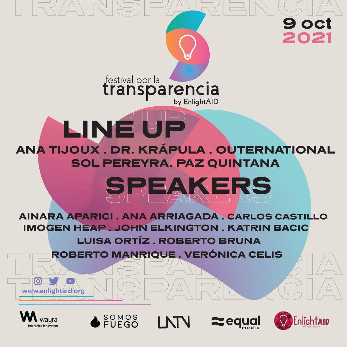 Festival por la Transparencia.
<a href="/EnlightAID/">EnlightAID</a> @LATVNetwork #SomosFuego #EqualMusic
Consigue tu acreditación gratuita en festivalporlatransparencia.com