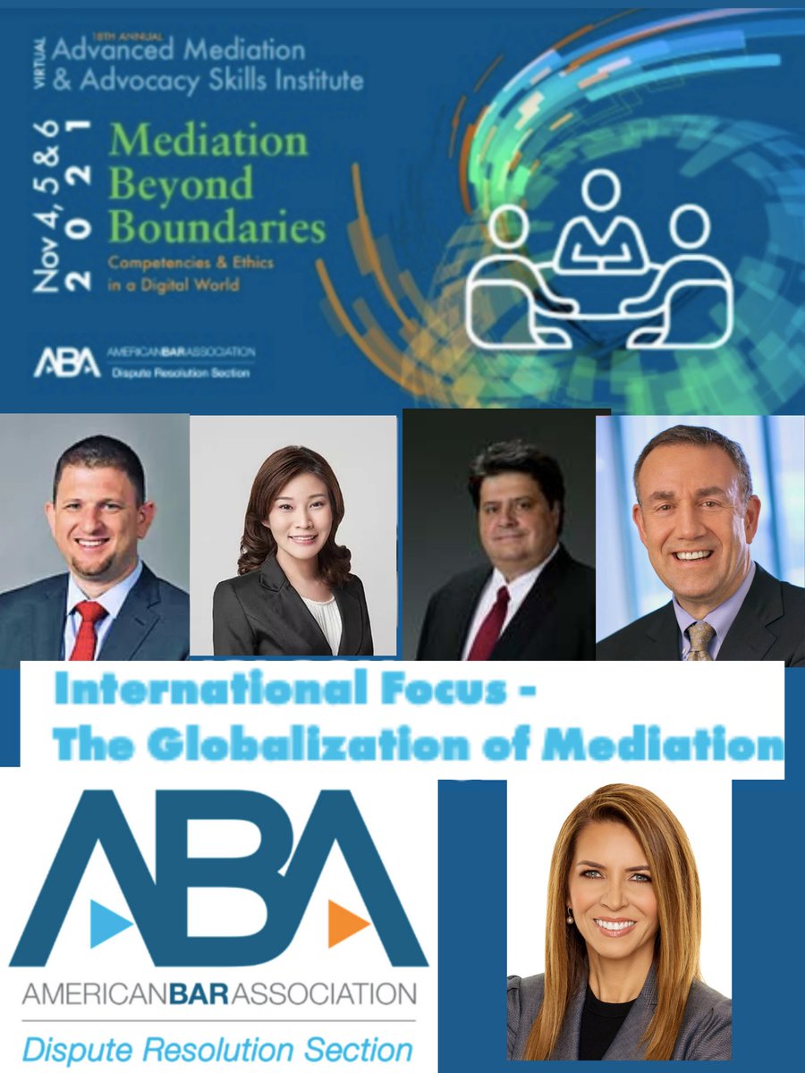 Interested in #InternationalMediation? Join us virtually for the 2021 <a href="/ABA_DR/">ABA Section of DR</a> Mediation &amp; Advocacy Skills Institute November 4-6, 2021! We're having a fantastic international panel on the "Globalization of Mediation" Don't delay, register today web.cvent.com/event/422d2afe…