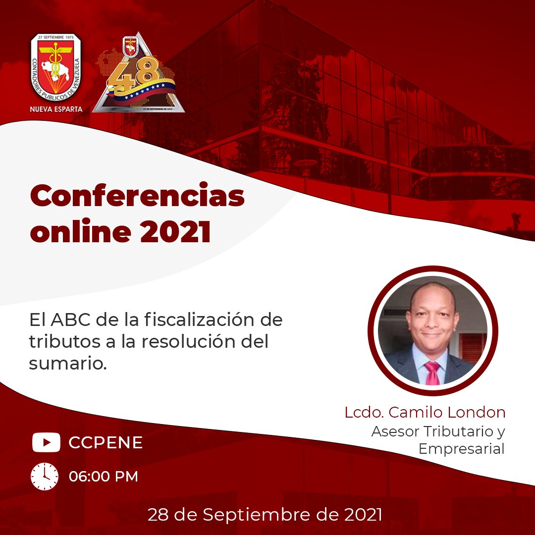 CCPENE's tweet photo. Conferencias online 2021
Seguimos con el tema “ABC de la fiscalización de tributos a la resolución del sumario" a cargo del Lcdo. Camilo London

Estará disponible en nuestro canal de YouTube  #CCPENE a partir del 28-09-2021 a las 6:00pm. https://t.co/9LqZPl2e8J