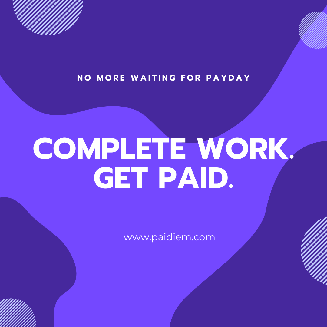 never wait for payday again! deposit your earned wages whenever you want