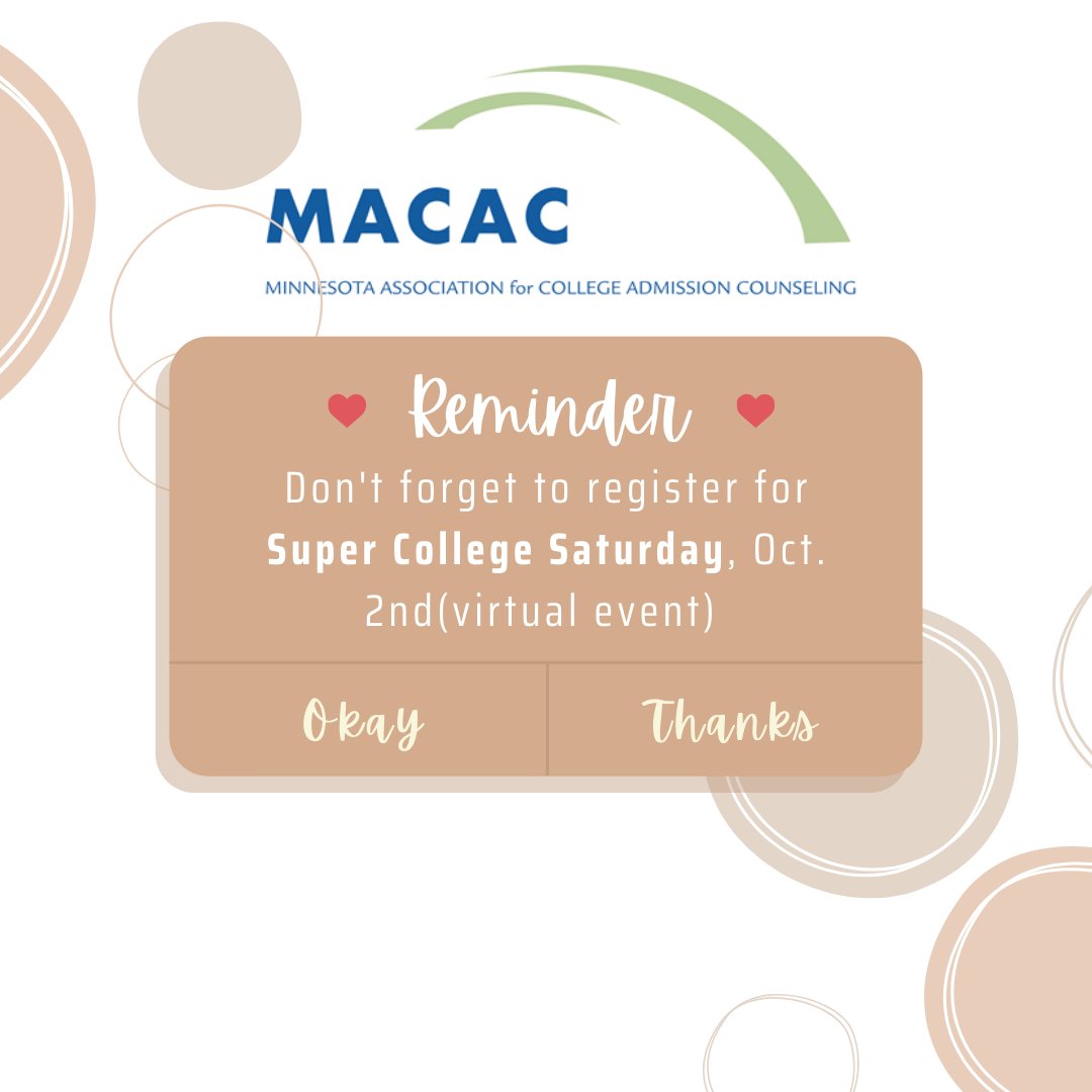 Seniors (Class of 2022) statewide are invited to attend Super College Saturday (Oct. 2nd, 11:00 AM - 1:00PM). Learn more about admissions process. Sessions will include: Financial Aid & Paying for College Student Panel The College Search REGISTER NOW AT: mn-acac.org/event-4472665