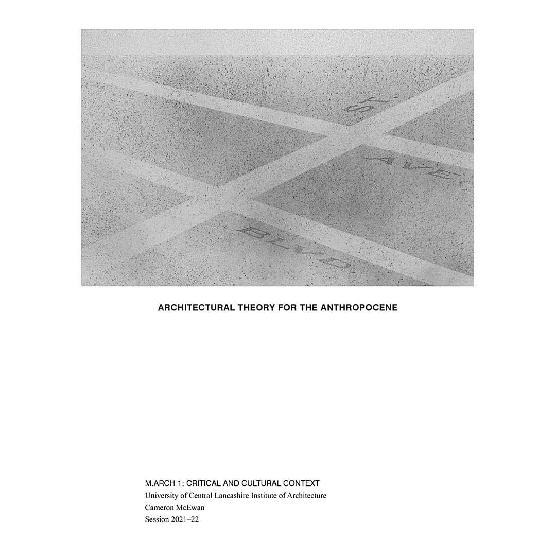 _cameronmcewan's tweet image. My new seminar series on Architectural Theory for the Anthropocene starts next week! @UCLan #architecture #architecturetheory #anthropocene #capitalocene