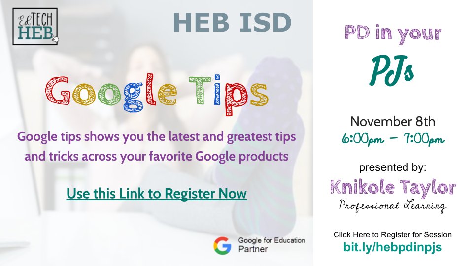 Excited to see our @HEBPeople at the next PD in Your Pajamas event!  Our Google partner <a href="/Knikole/">Dr. Knikole Taylor</a> Taylor will be presenting Google Tips on Nov, 8th @ 6:00 PM.  Click this link to learn more and to register for this event =)  
bit.ly/PDpjsflyer2021
