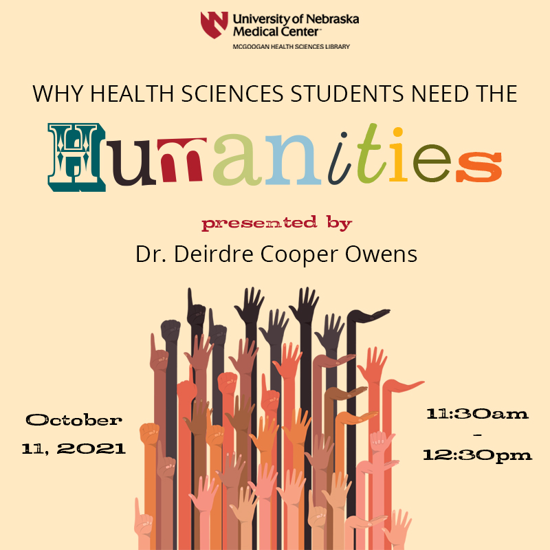 Save the date and register for our next lecture by Dr. Deirdre Cooper Owens on the humanities and health sciences. Register at: bit.ly/2WiAXzk