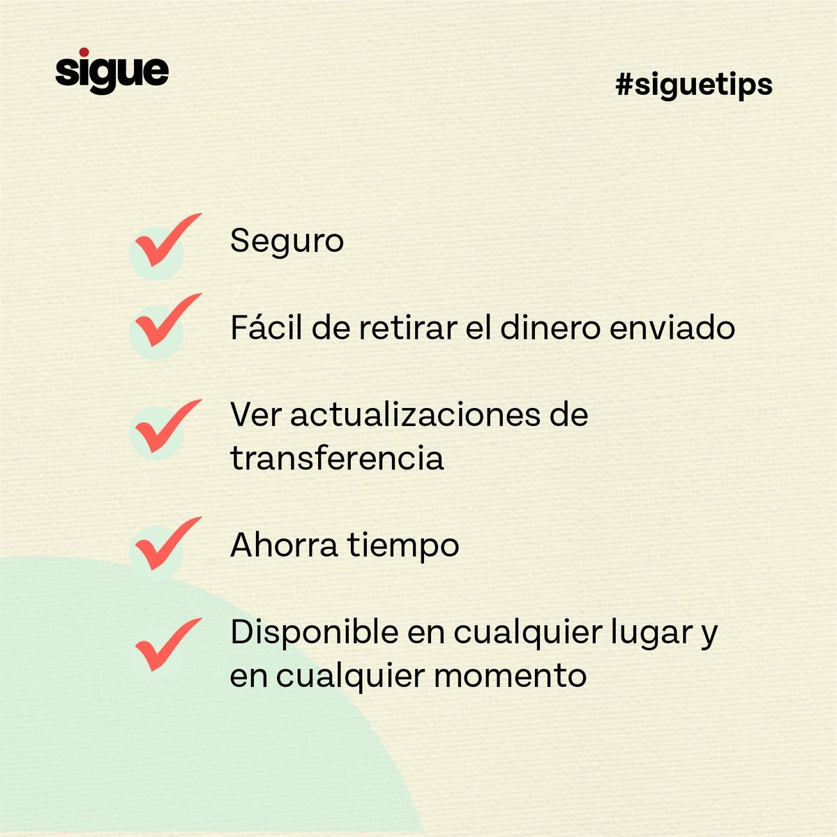 SigueCorp's tweet image. 5 razones para usar la #SigueApp 📲     
                            
1. Seguro
2. Fácil de retirar el dinero enviado
3. Ver actualizaciones de transferencia
4. Ahorra tiempo
5. Disponible en cualquier lugar y en cualquier momento

 #tranferencias #tips #enviosdesdeusa