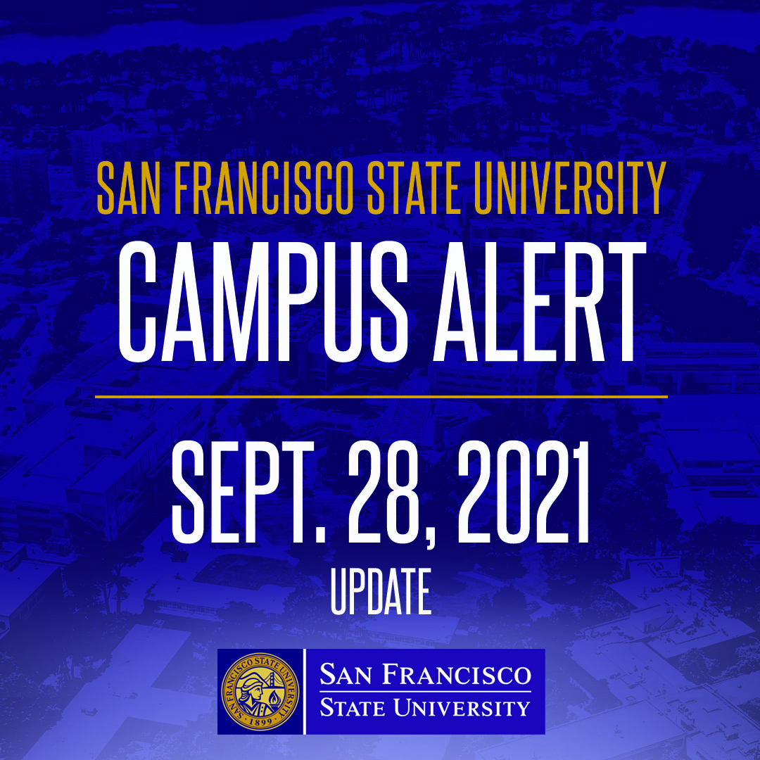 SFSU's tweet photo. Classes and work will remain remote today. University buildings, including the library, remain closed today. Residential students are clear to leave the residential area. #SFSU will reopen for normal operations Wednesday, Sept. 29. (2/2) https://t.co/ZlEtljXBkC https://t.co/qvXsSeHS0e