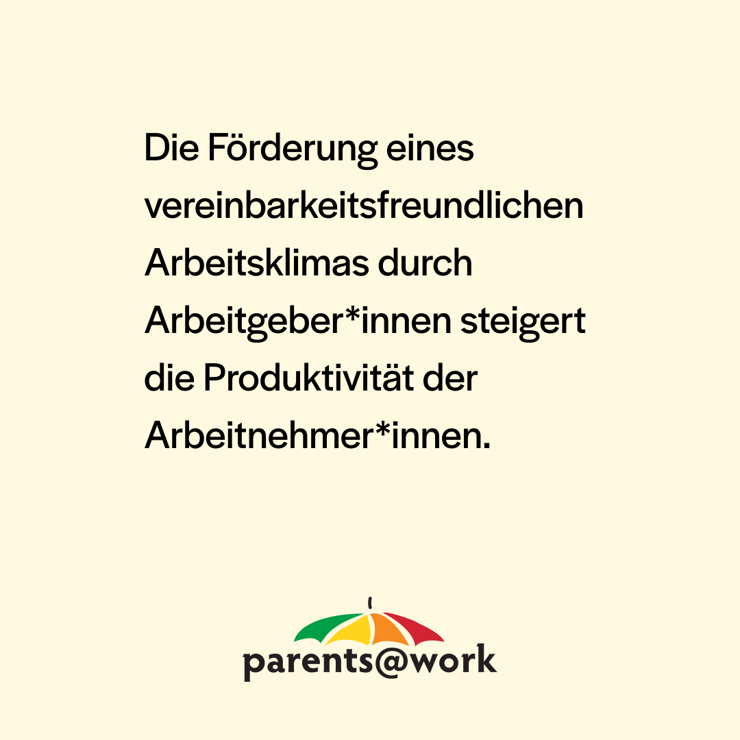 ParentsWork_EU's tweet photo. Die Förderung eines vereinbarkeitsfreundlichen Arbeitsklimas wirkt sich positiv auf Arbeitnehmer*innen und Unternehmen aus! 

#vereinbarkeit #parentsatwork #reconciliation https://t.co/iFJoLSFLGk