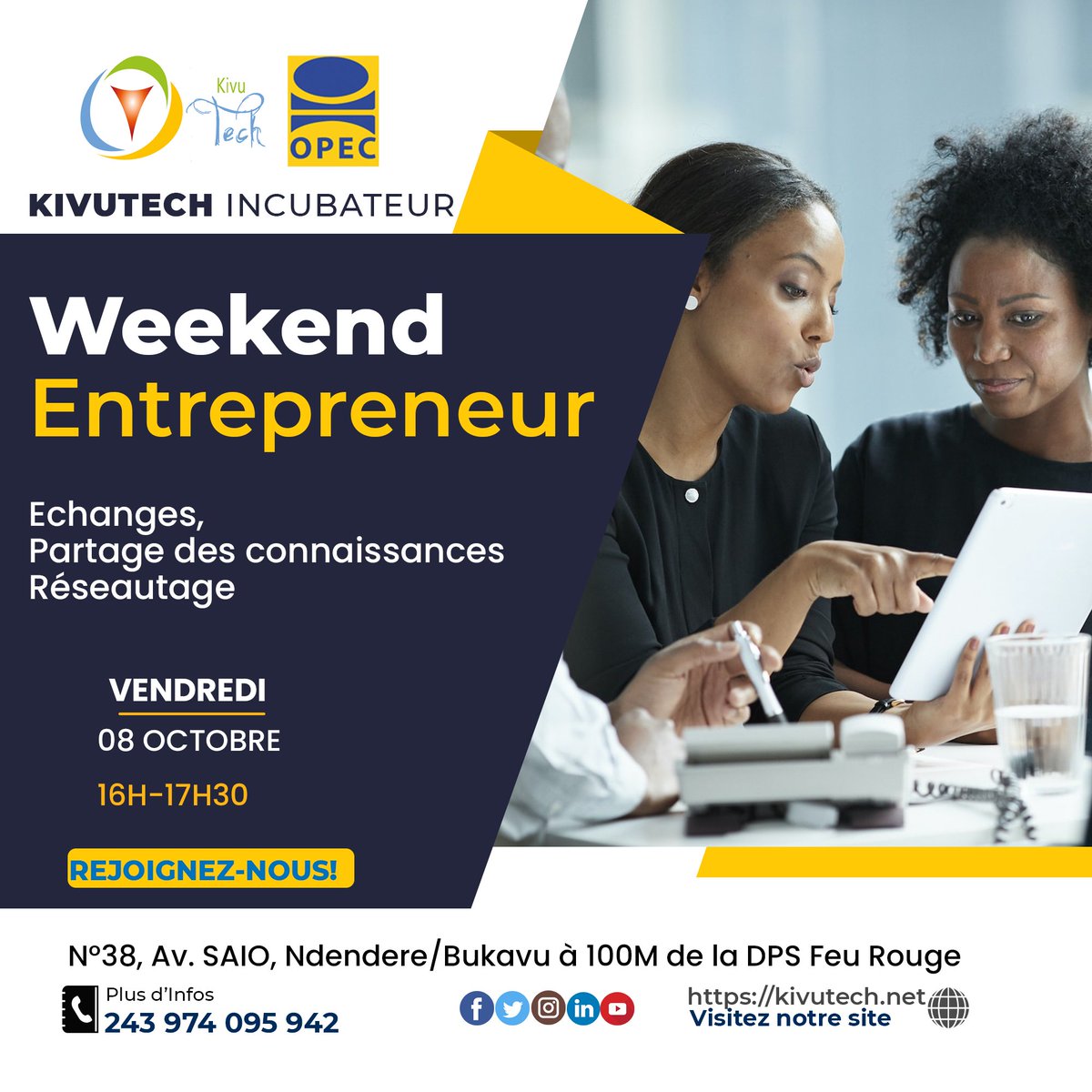 KivuTechnology's tweet photo. #WeekendEntrepreneur
Participez aux échanges, partage des connaissances et réseautage entre entrepreneurs, innovateurs de la ville de #Bukavu ce vendre 8 octobre à partir de 16h°° #InnovonsEnsemble @Presidence_RDC @LukondeSama @MinEPME_CD @RdcOpec @investindrc @RanRdcOfficiel https://t.co/Pj5naPjryq