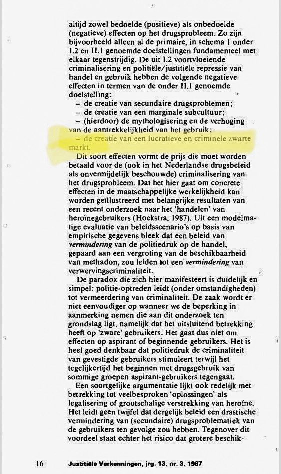 Dus de overheid wist in 1987 al dat een drugsverbod zou leiden tot quote ‘de creatie van een lucratieve en criminele markt’.

De overheid heeft drugscriminaliteit ZELF gecreëerd en probeert consument de schuld te geven. Schande

repository.wodc.nl/handle/20.500.… 

@KHLA2014 <a href="/wpottjewijd/">Wietse Pottjewijd</a>