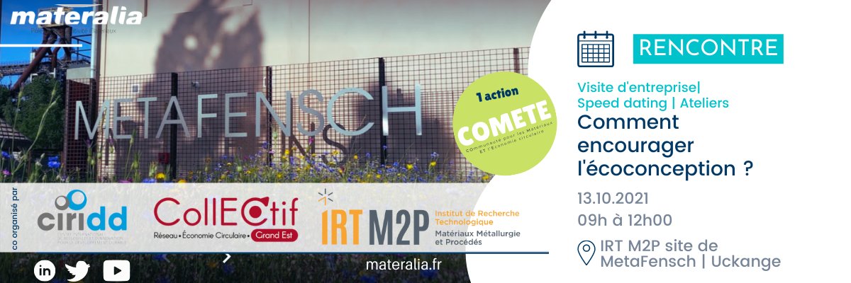 pole_materalia's tweet photo. [📢ℕ𝔼𝕎𝕊 𝕄𝔸𝕋𝔼ℝ𝔸𝕃𝕀𝔸] Rencontre | Comment encourager l’écoconception ? #MatActu

📅 13.10.21 
⏱ 9H à 12H
📌 IRT M2P SITE DE METAFENSCH 
109 RUE DE THIONVILLE, 57270 UCKANGE

1 VISITE D'ENTREPRISE | 1 SPEED-DATING CIBLE | 2 ATELIERS

#Comete #Speeddating #econception https://t.co/zkGjhwJXVU