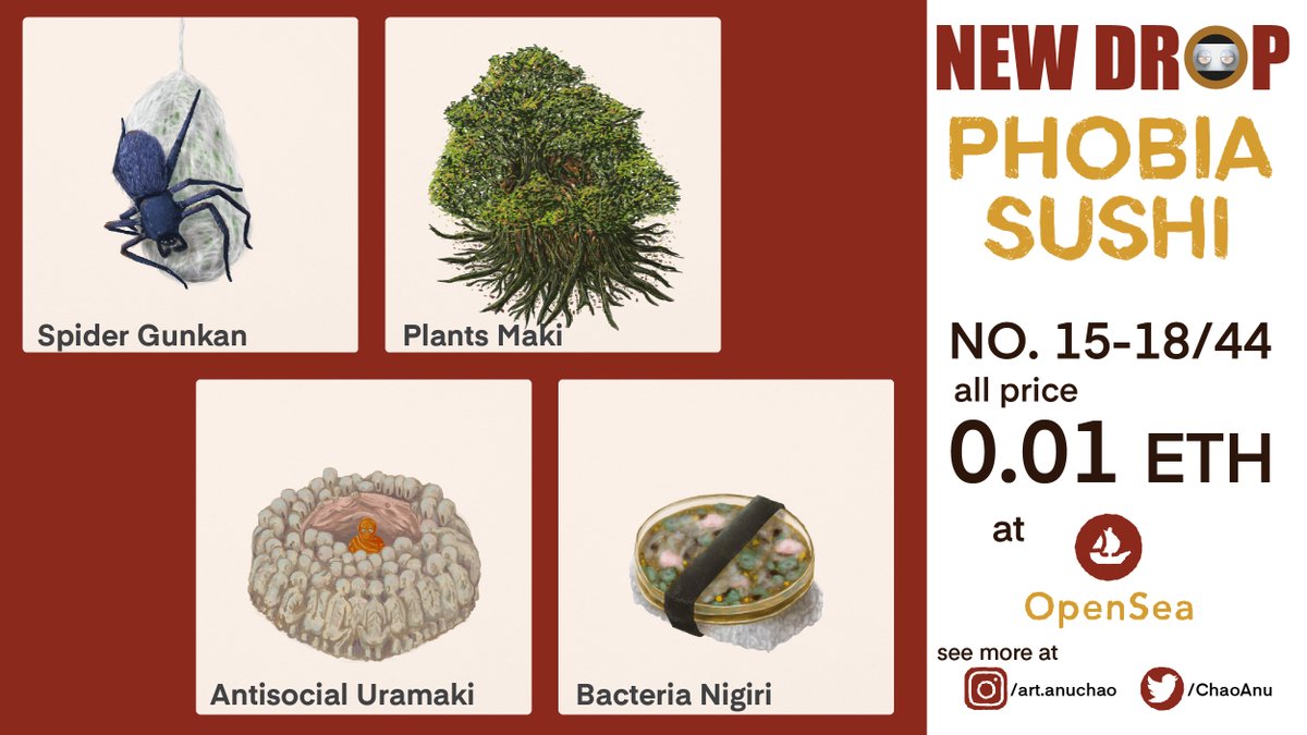 ChaoAnu's tweet photo. 💀🍣0.01 ETH 🍣💀
The New Drop of My Collection, "Phobia Sushi"
No. 15-18/44 
Collection Link: https://t.co/5mHoVSH209
#anuchao

#NFT #nftcollector #NFTCommunity #NFTartist #NFTs #NFTTHAILAND #NFTThaicommunity https://t.co/7oX2p1YPUP