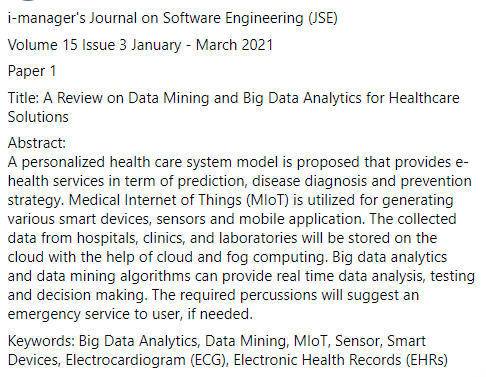 imanagerjournal's tweet photo. i-manager's Journal on Software Engineering (JSE)
Volume 15 Issue 3
Title: A Review on Data Mining and Big Data Analytics for Healthcare Solutions
#JournalonSoftwareEngineering #JSE #UNSDG #UNSDGgoals #UNSDGgoalIndustryInnovationanrastructure #UNSDGgoalGoodHealthandWellBeing https://t.co/BvLPYgQlDR