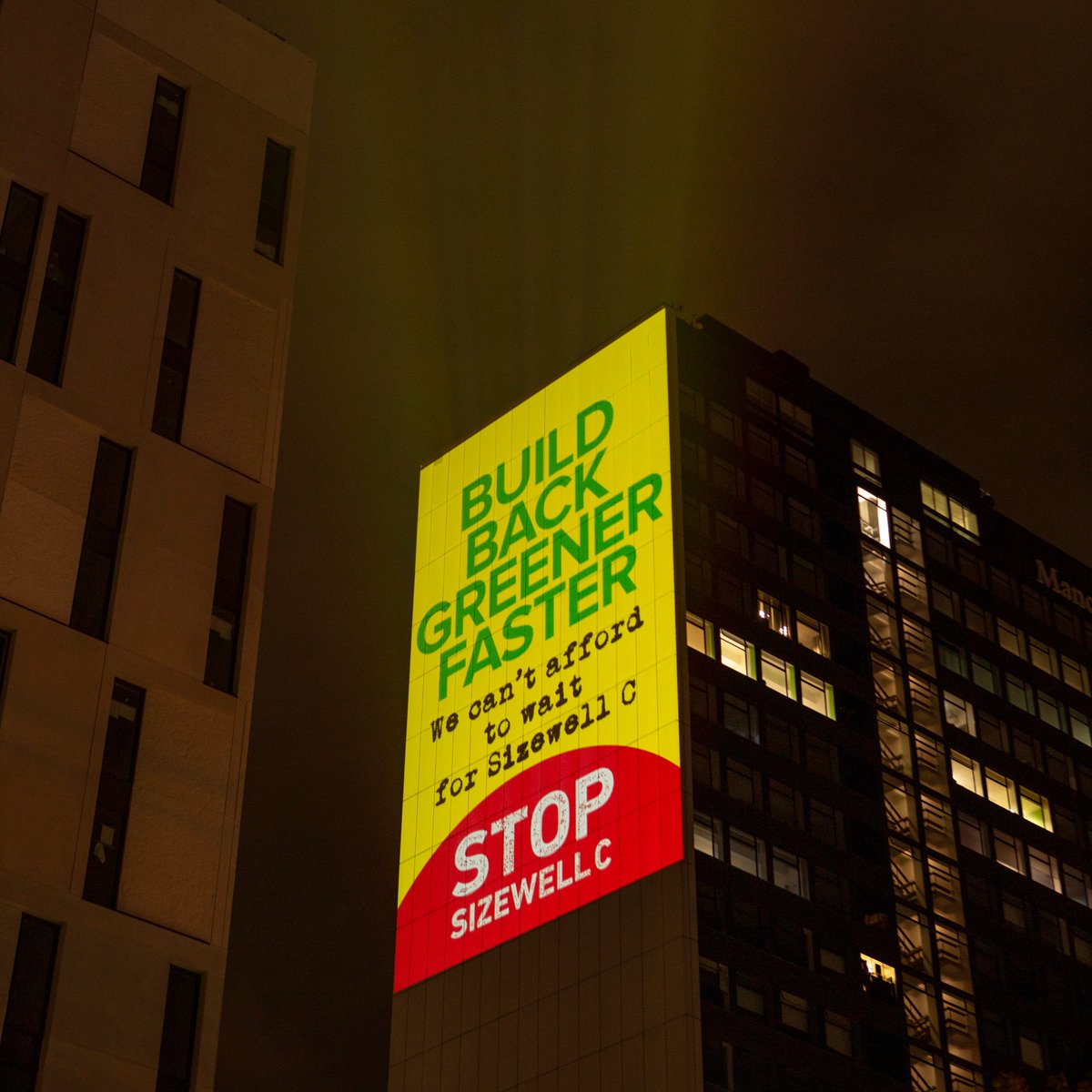 Last night, Manchester, close to the #ToryPartyConference, messages for @BorisJohnson @RishiSunak & @KwasiKwarteng: Don't Buy #SizewellC it's too damaging, too costly, too risky. #BuildBackGreener & faster with #renewables, storage, clean heat & energy efficiency #StopSizewellC