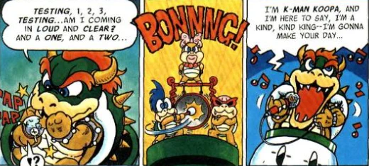 YO BOWSER RAPPED IN ONE OF THE  MARIO COMICS 