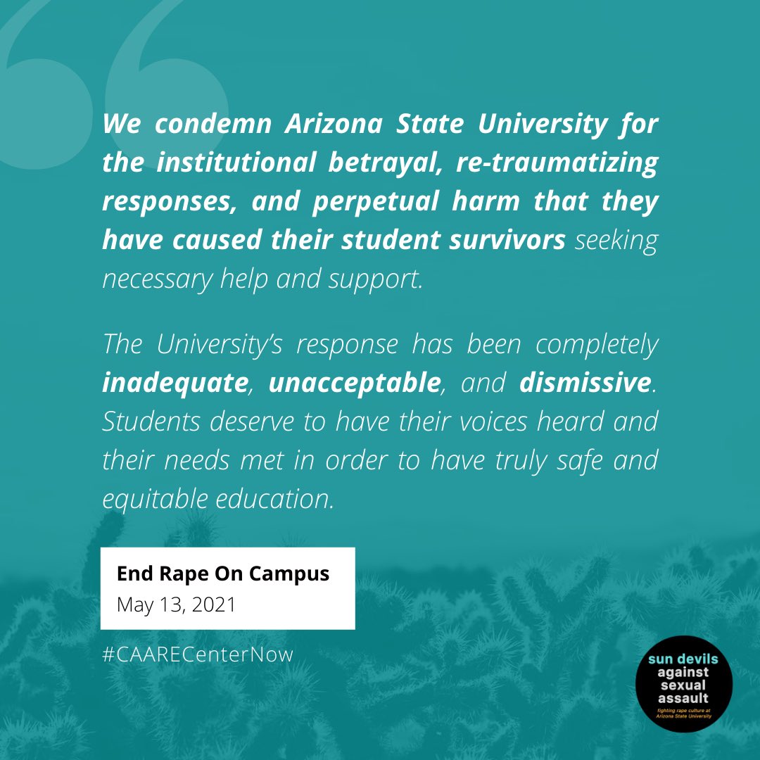 Thank you <a href="/EndRapeOnCampus/">End Rape On Campus</a> for endorsing our #CAARECenterNow proposal!

“We condemn #ASU for institutional betrayal, retraumatizing responses &amp; perpetual harm that they have caused their student survivors. ASU’s response has been completely inadequate, unacceptable &amp; dismissive.”