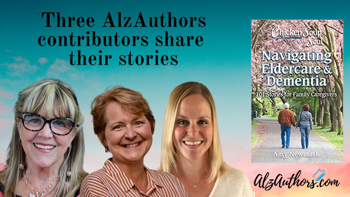 AlzAuthors's tweet photo. How exciting! Three #AlzAuthors are featured in the newest Chicken Soup for the Soul book, Navigating Eldercare and Dementia. They each share poignant yet uplifting stories from their #dementia journeys. @SusanCushman @reneeharmonmd @laurendykovitz https://t.co/FRDAxqeNuO https://t.co/LVeFaX0kmt