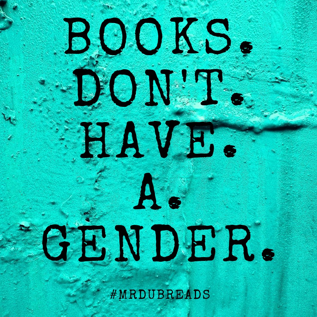 mrdubnz's tweet photo. BOOKS DON'T HAVE A GENDER!
#mrdubreads #booktwitter #booktwt #edchat https://t.co/95XYXCOjRx
