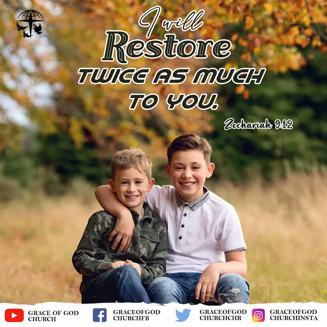 graceofgodchr's tweet photo. I will restore twice as much to you.

Zechariah 9:12

#graceofgodchurch #graceofgod #holyspirit #hope #church #christ #truth #pray #godisgood #believe #grace #blessed #amen #worship #verseoftheday https://t.co/gWC377LM6k
