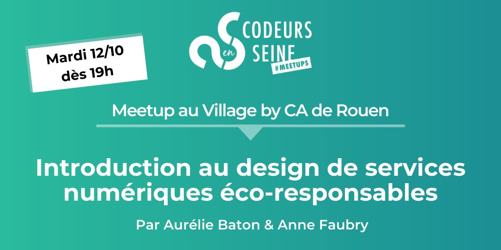 codeursenseine's tweet photo. Venez rencontrer Aurélie et Anne le 12 octobre prochain pour parler design de services numériques éco-responsables 🌿 #Rouen 

Ce #meetup aura lieu au @VillageCA_Rouen dès 19h ! Les informations sur cette soirée sont à retrouver sur notre site web : https://t.co/hHs5NFz87u https://t.co/WOKfhPRrKB