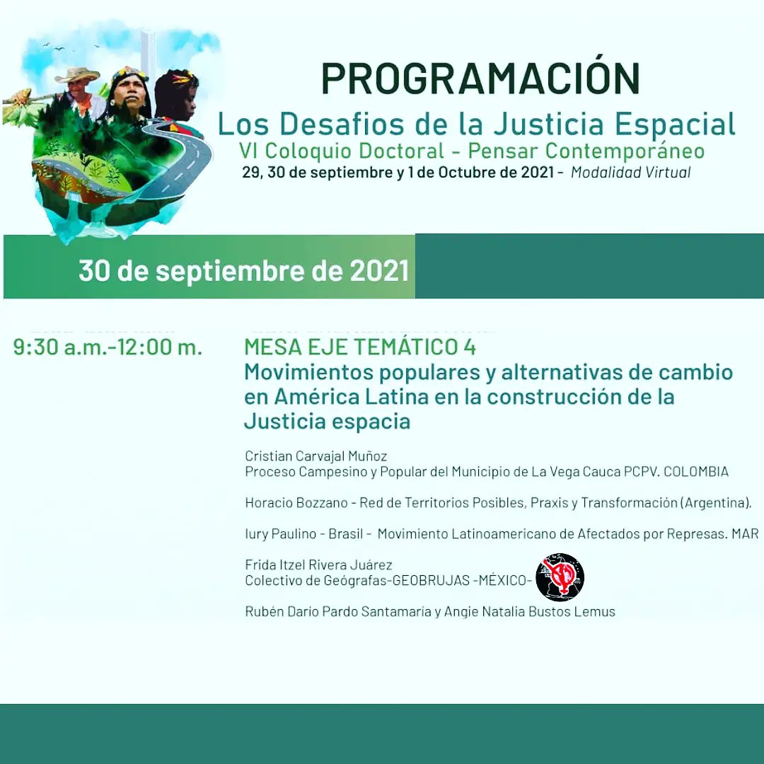 #GeoBrujas presentes en el IV Coloquio: Pensar contemporáneo. Los desafíos de la #justiciaespacial. 29 y 30 sept, 1ero Oct. Horarios Colombia-Mx. *Acceso a mesas: forms.gle/L9vHwkAWrC5r3J…