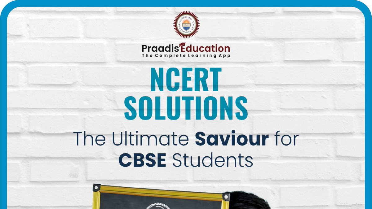 PraadisEdu's tweet image. NCERT SOLUTIONS: THE ULTIMATE SAVIOUR FOR CBSE STUDENTS. 

praadisedu.com/blog/ncert-sol….

#ncertsolutions #ncertmaths #ncertphysics #ncertchemistry #ncertenglish #GodMorningWednesday