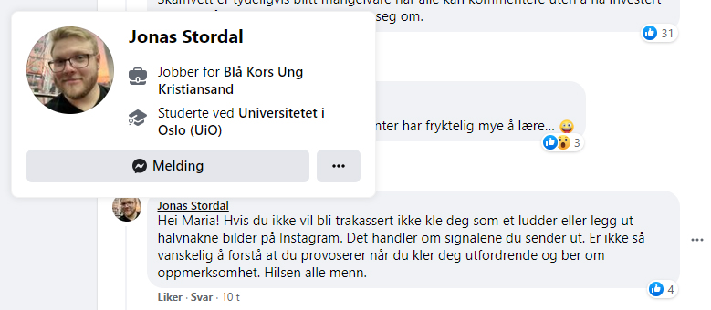 christinekrieg's tweet photo. Er betryggende å vite at Jonas jobber for Blå Kors Ung i Kristiansand, så kan han lære jenter der at de må kle på seg om de ikke ønsker å bli trakassert. https://t.co/gwAlqmdu8Y