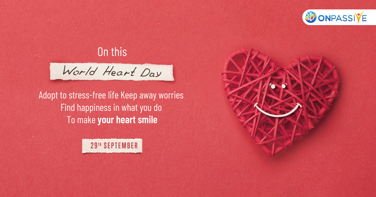 ONPASSIVE's tweet photo. Always listen to your heart but never lose #yourheart in any circumstance as it’s the best way to overcome all kinds of #challengesinlife. Happy World Heart Day.
#WorldHeartDay2021 #29September #WorldHeartDay #HealthyLifeStyle #NoWorries #NoStress #FindHappiness #ONPASSIVE #AI https://t.co/JuYO8axTv0